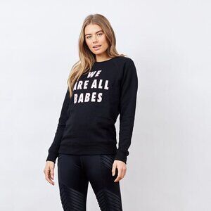 Brunette The Label We Are All Babes Crewneck Size M/L